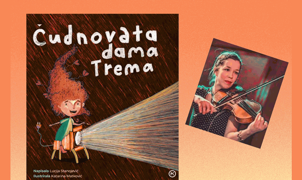 „Čudnovata dama Trema” slikovnica Lucije Stanojević