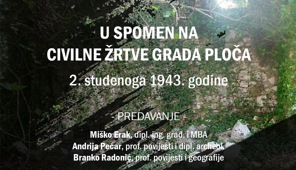 „U spomen na civilne žrtve Grada Ploča, 2. studenoga 1943. godine” – predavanje i izložba fotografija